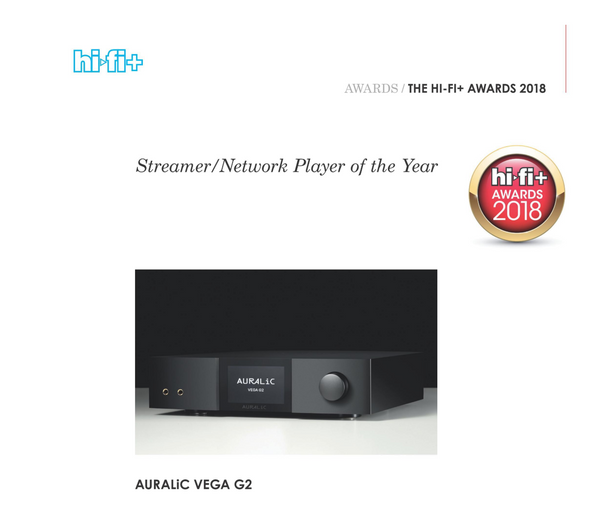HiFi+ Vega G2 - Best Streamer / Network Player of the Year 2018